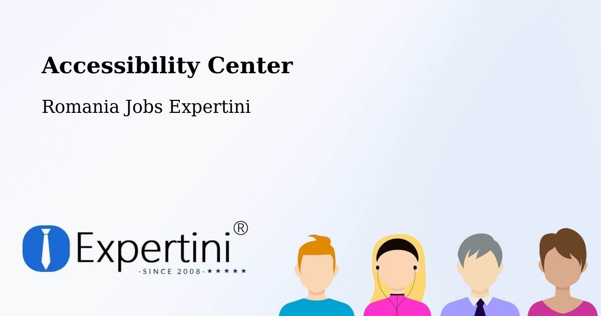 Accessibility Statement – Oradea - Romania Jobs Expertini