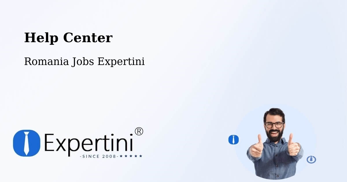 Help Center – Oradea - Romania Jobs Expertini