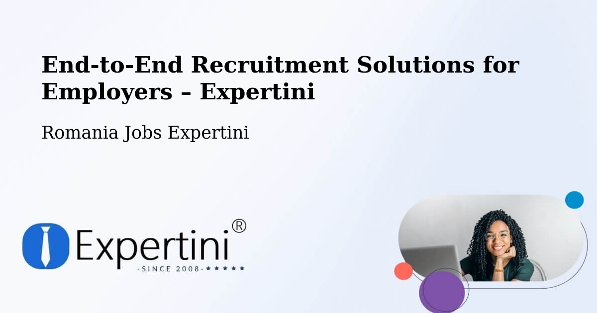 Recruitment Solutions for Employers – Oradea - Oradea, Romania Jobs Expertini